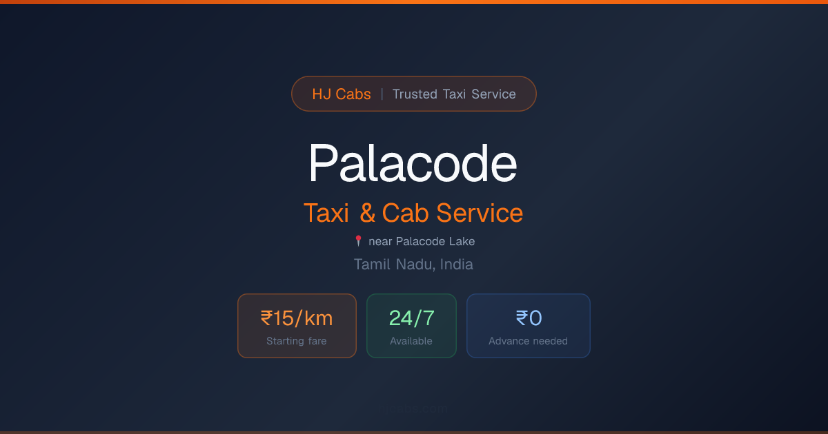 Palacode Taxi & Cab Service ₹15/km | 24/7 | HJ Cabs